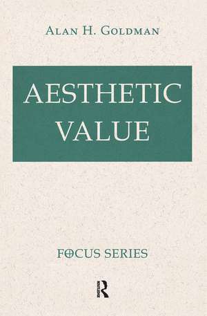 Aesthetic Value de Alan Goldman
