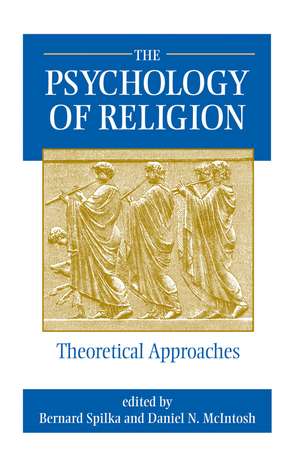 The Psychology Of Religion de Bernard Spilka