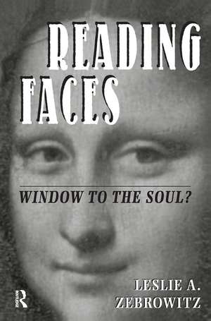 Reading Faces: Window To The Soul? de Leslie Zebrowitz