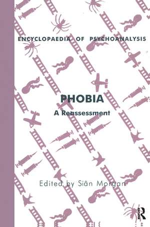 Phobia: A Reassessment de Sian Morgan