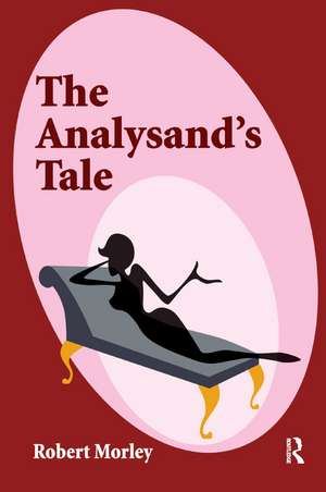 The Analysand's Tale de Robert Morley