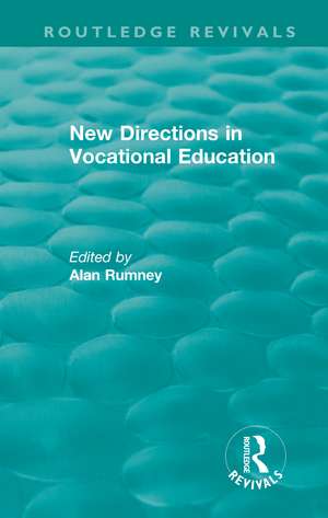 New Directions in Vocational Education de Alan Rumney