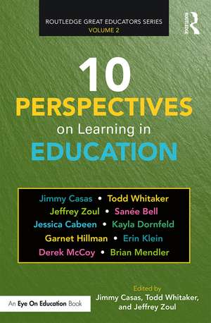 10 Perspectives on Learning in Education de Jimmy Casas