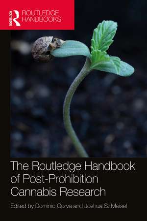 The Routledge Handbook of Post-Prohibition Cannabis Research de Dominic Corva