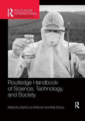 Routledge Handbook of Science, Technology, and Society de Daniel Lee Kleinman