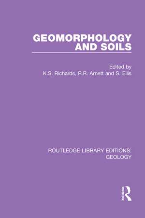 Geomorphology and Soils de K. S. Richards