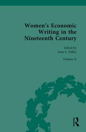 Women’s Economic Writing in the Nineteenth Century de Lana L. Dalley