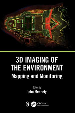 3D Imaging of the Environment: Mapping and Monitoring de John Meneely