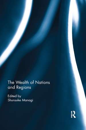 The Wealth of Nations and Regions de Shunsuke Managi