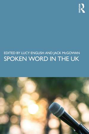 Spoken Word in the UK de Lucy English