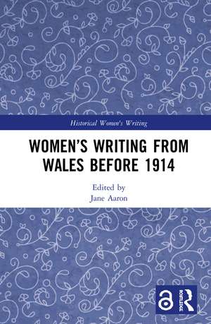 Women’s Writing from Wales before 1914 de Jane Aaron