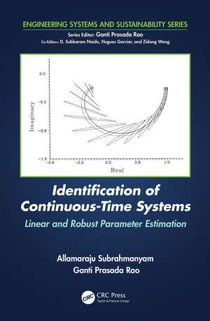 Identification of Continuous-Time Systems: Linear and Robust Parameter Estimation de Allamaraju Subrahmanyam