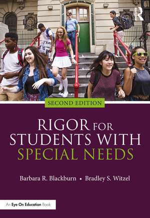 Rigor for Students with Special Needs de Barbara R. Blackburn