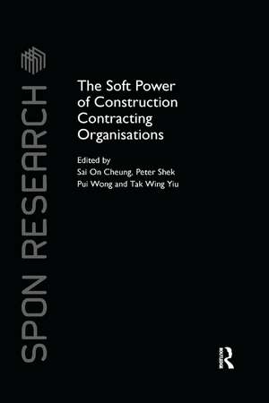 The Soft Power of Construction Contracting Organisations de Sai On Cheung