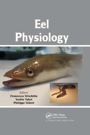 Eel Physiology de Francesca Trischitta