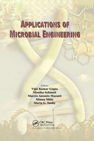 Applications of Microbial Engineering de Vijai Kumar Gupta