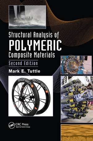 Structural Analysis of Polymeric Composite Materials de Mark E. Tuttle