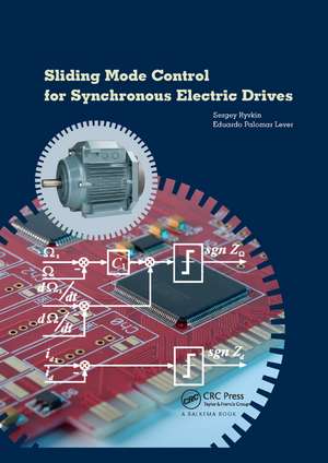 Sliding Mode Control for Synchronous Electric Drives de Sergey E. Ryvkin