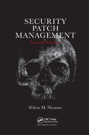 Security Patch Management de Felicia Nicastro