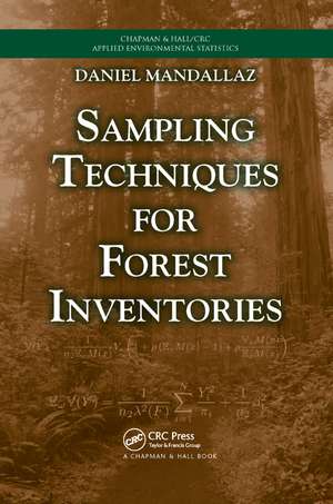 Sampling Techniques for Forest Inventories de Daniel Mandallaz