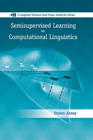 Semisupervised Learning for Computational Linguistics de Steven Abney