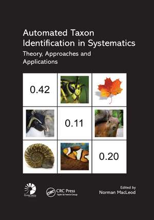 Automated Taxon Identification in Systematics: Theory, Approaches and Applications de Norman MacLeod