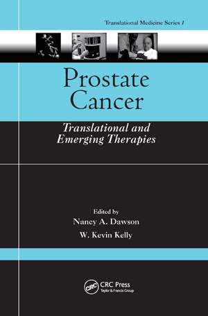 Prostate Cancer: Translational and Emerging Therapies de Nancy A. Dawson