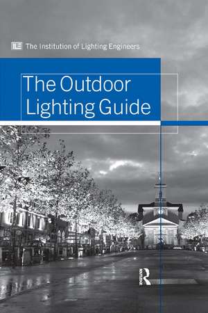 Outdoor Lighting Guide de Institution of Lighting Engineers