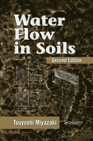 Water Flow In Soils de Tsuyoshi Miyazaki