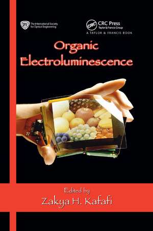 Organic Electroluminescence de Zakya H. Kafafi