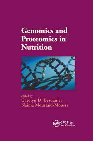 Genomics and Proteomics in Nutrition de Carolyn D. Berdanier