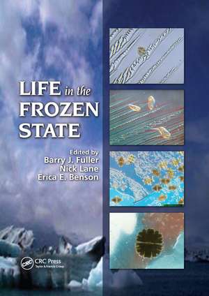 Life in the Frozen State de Barry J. Fuller