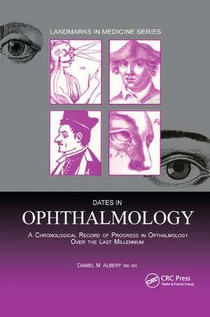 Dates in Ophthalmology de Daniel M. Albert