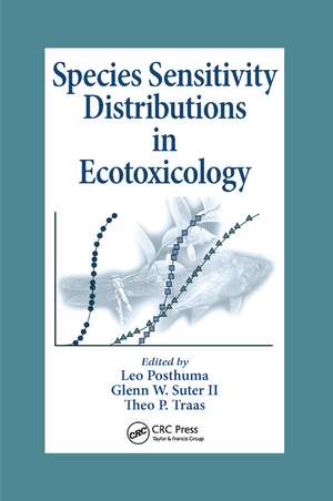 Species Sensitivity Distributions in Ecotoxicology de Leo Posthuma