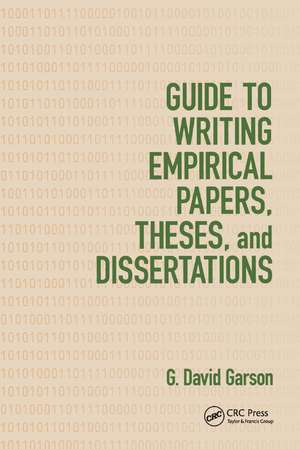 Guide to Writing Empirical Papers, Theses, and Dissertations de G. David Garson