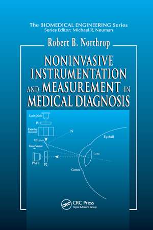 Noninvasive Instrumentation and Measurement in Medical Diagnosis de Robert B. Northrop