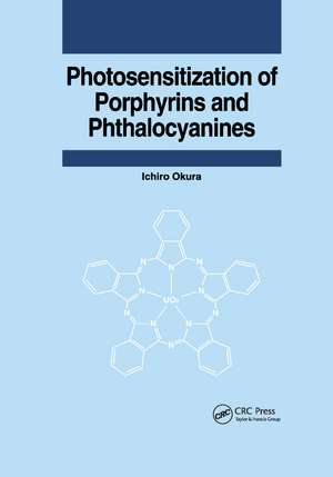 Photosensitization of Porphyrins and Phthalocyanines de Ichiro Okura