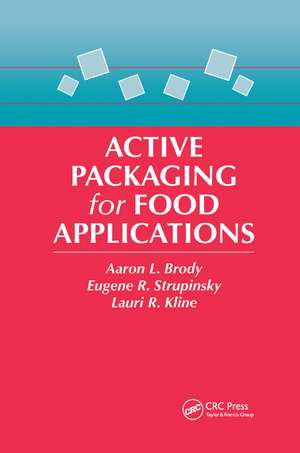 Active Packaging for Food Applications de Aaron L. Brody