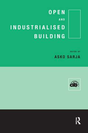 Open and Industrialised Building de A. Sarja