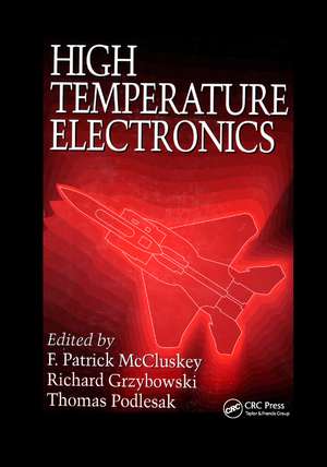 High Temperature Electronics de F. Patrick McCluskey