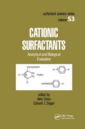 Cationic Surfactants: Analytical and Biological Evaluation de John Cross