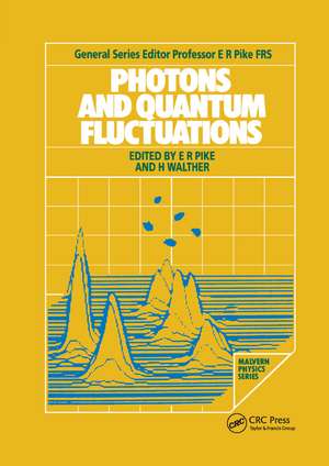 Photons and Quantum Fluctuations de E. R. Pike