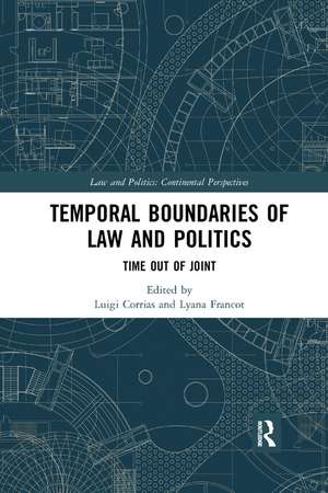 Temporal Boundaries of Law and Politics: Time Out of Joint de Luigi Corrias