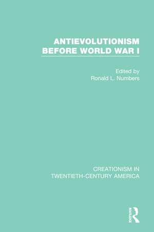 Antievolutionism Before World War I de Ronald L. Numbers