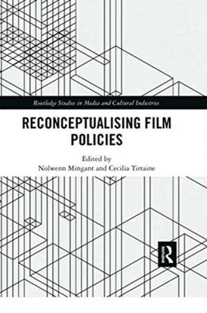 Reconceptualising Film Policies de Nolwenn Mingant