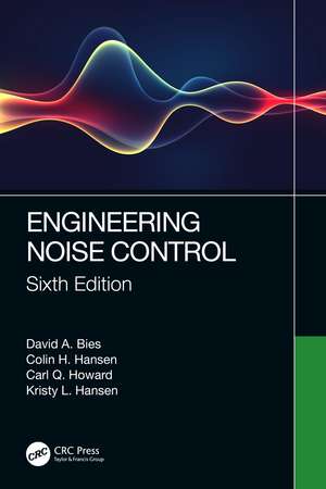 Engineering Noise Control de David A. Bies