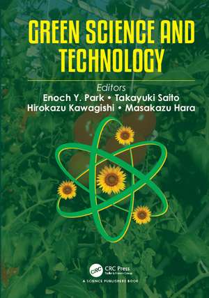 Green Science and Technology de Enoch Y. Park