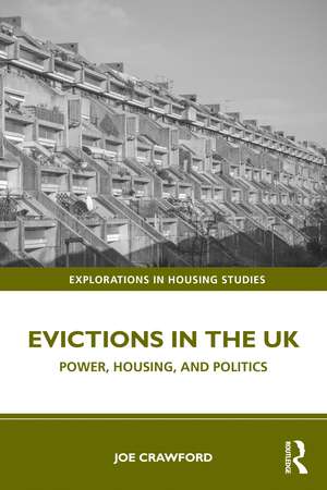 Evictions in the UK: Power, Housing, and Politics de Joe Crawford