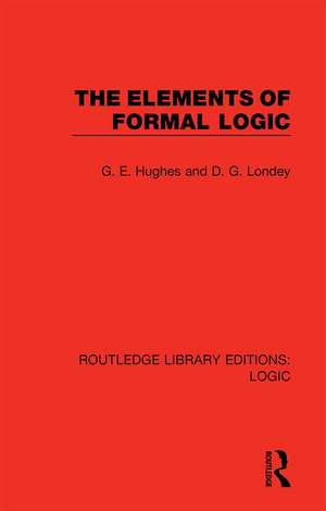 The Elements of Formal Logic de G. E. Hughes