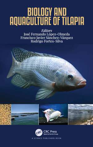 Biology and Aquaculture of Tilapia de José Fernando López-Olmeda